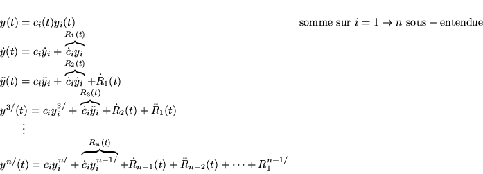 \begin{displaymath}
% latex2html id marker 17049\begin{array}{ll}
y(t)=c_{i}(t...
..._{n-1}(t)+\ddot{R}_{n-2}(t)+\cdots +R_{1}^{n-1/} &
\end{array}\end{displaymath}