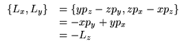 $ \begin{array}{ll}
\left\{ L_{x},L_{y}\right\} & =\left\{ yp_{z}-zp_{y},zp_{x}-xp_{z}\right\} \\
& =-xp_{y}+yp_{x}\\
& =-L_{z}
\end{array} $